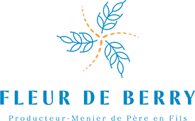 Fleur de Berry - Producteur-Meunier de Père en Fils